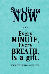 start-living-now-quotes