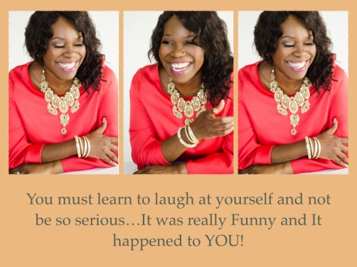 Laugh at yourself.001