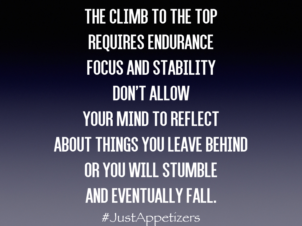 Stay focus going to the top.001