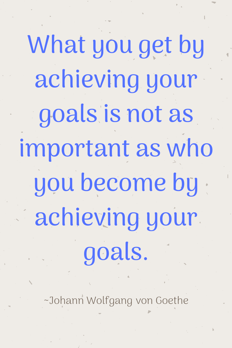 who you become achieving goals.png